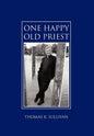 One Happy Old Priest - Hardcover