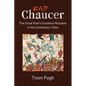 Bad Chaucer: The Great Poet's Greatest Mistakes in the Canterbury Tales - Hardcover