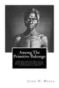 Among The Primitive Bakongo - Paperback