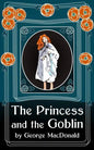 The Princess and the Goblin: Original Unabridged - Paperback