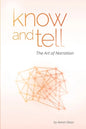Know and Tell: The Art of Narration - Paperback