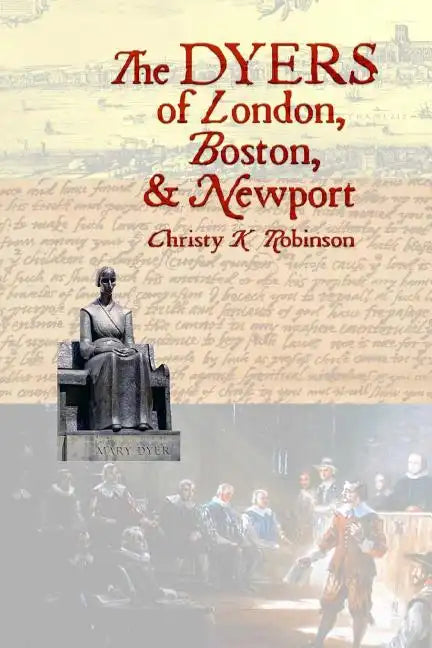 The DYERS of London, Boston, & Newport - Paperback