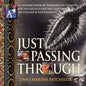 Just Passing Through: an alphabet book of thoughts to perhaps perceive life in a new way, featuring art, collage and photography - a motivat - Paperback