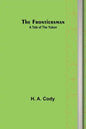 The Frontiersman: A Tale of the Yukon - Paperback