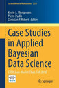Case Studies in Applied Bayesian Data Science: Cirm Jean-Morlet Chair, Fall 2018 - Paperback