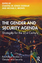 The Gender and Security Agenda: Strategies for the 21st Century - Paperback