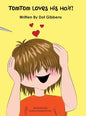 TomTom Loves His Hair! - Hardcover