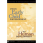 From Early Child Development to Human Development: Investing in Our Children's Future - Paperback