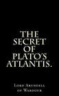 The Secret Of Plato's Atlantis. - Paperback