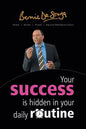 Your Success Is Hidden in Your Daily Routine - Paperback