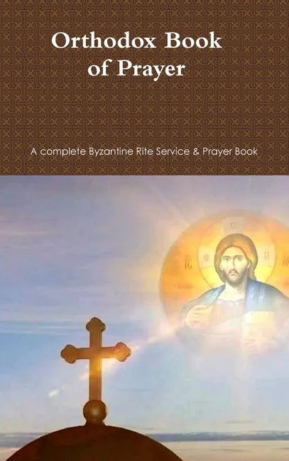 Orthodox Book of Prayer - Hardcover