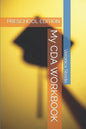 My CDA WORKBOOK: Preschool Edition - Paperback