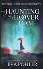 The Haunting of Hoover Dam - Hardcover