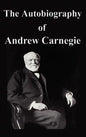 The Autobiography of Andrew Carnegie - Hardcover