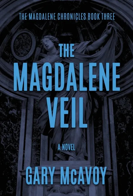 The Magdalene Veil - Hardcover