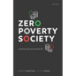Zero Poverty Society: Ensuring a Decent Income for All - Hardcover