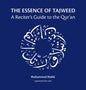 The Essence of Tajweed: A Reciter's Guide to the Qur'an - Hardcover