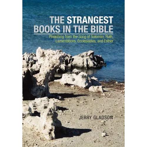 The Strangest Books in the Bible - Hardcover