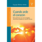 Cuando arde el corazón - Paperback