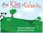 The Kiss of Calamity - Paperback