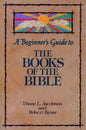 A Beginner's Guide to the Books of the Bible - Paperback
