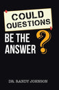 Could Questions Be the Answer? - Hardcover