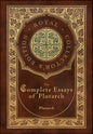 The Complete Essays of Plutarch (Royal Collector's Edition) (Case Laminate Hardcover with Jacket) - Hardcover