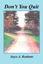 Don't You Quit - Paperback
