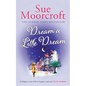 Dream a Little Dream - Paperback