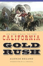 On the Trail to the California Gold Rush - Paperback