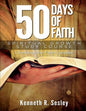 50 Days of Faith - Spiritual Growth Study Course: Climbing the Ladder of Faith - Paperback