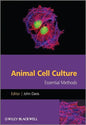 Animal Cell Culture Essential Methods - Paperback