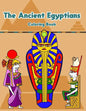 The Ancient Egyptians: Fun Activity Coloring Book For Kids And Adult - Egypt Pharaoh Sarcophagus History Culture Stress Relief - Paperback