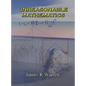 Unreasonable Mathematics: An Album of Research Reports - Hardcover