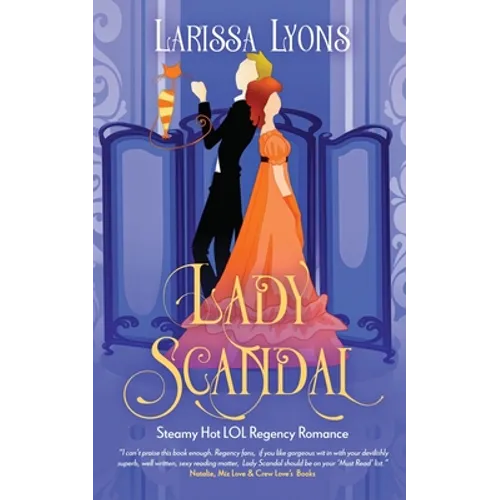 Lady Scandal: Steamy Hot LOL Regency Romance - Paperback