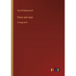 Pierre and Jean: in large print - Paperback