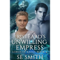 Ristèard Unwilling Empress: Lords of Kassis Book 4 - Paperback