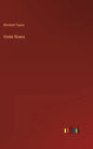 Violet Rivers - Hardcover