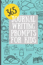 365 Journal Writing Prompts for Kids - Paperback