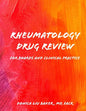 Rheumatology Drug Review: For Boards and Clinical Practice - Paperback