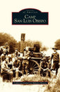 Camp San Luis Obispo - Hardcover