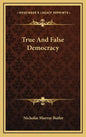True and False Democracy - Hardcover