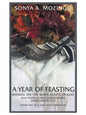 A Year of Feasting: Manual on the Seven Feasts of God Seen from a Christian-Messianic Jewish Perspective from the Old and New Testament - Paperback
