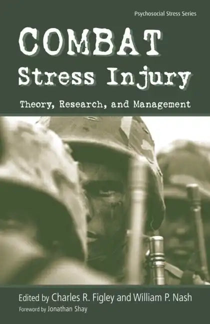 Combat Stress Injury: Theory, Research, and Management - Paperback