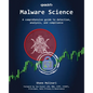Data Science for Malware Analysis: A comprehensive guide to using AI in detection, analysis, and compliance - Paperback