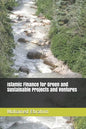 Islamic Finance for Green and Sustainable Projects and Ventures - Paperback