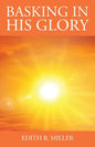 Basking in His Glory - Paperback