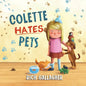Colette Hates Pets - Paperback