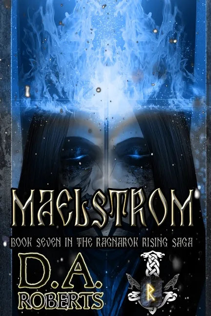 Maelstrom: Book Seven of the Ragnarok Rising Saga - Paperback