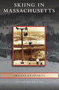 Skiing in Massachusetts - Hardcover